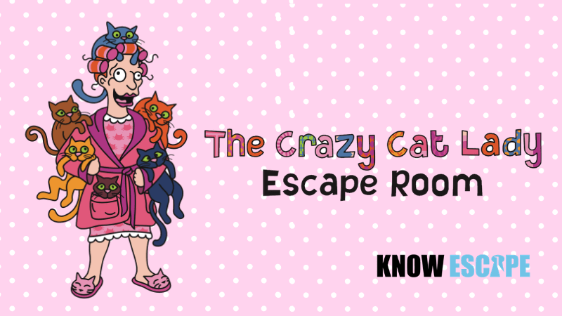 Crazy Cat Lady at Chesterfield Escape Rooms